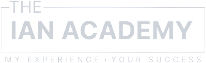 The Ian Academy — my experience, your success
